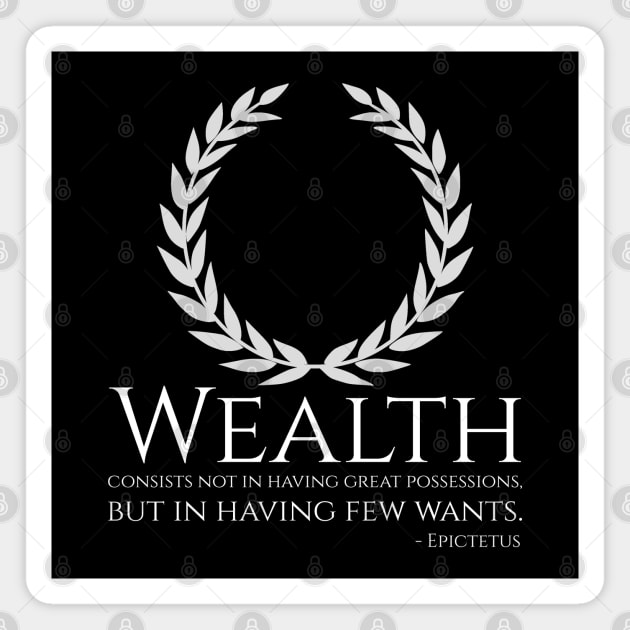 Ancient Greek Philosophy Stoic Epictetus Quote On Wealth Magnet by Styr Designs